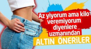 "Az yiyorum ama kilo veremiyorum" diyenlere altın öneriler