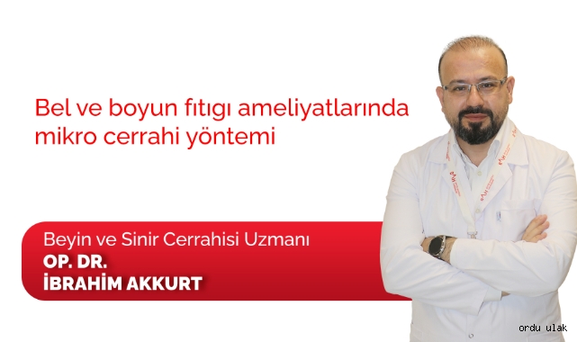 Bel ve boyun fıtığı ameliyatlarında mikro cerrahi yönteminin avantajları nelerdir?