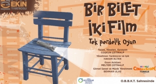 "Bir Bilet iki Film" adlı oyun tiyatro severlerle buluşuyor