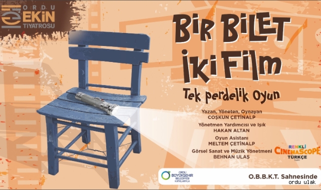 "Bir Bilet iki Film" adlı oyun tiyatro severlerle buluşuyor