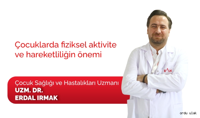 Çocuklarda fiziksel aktivite ve hareketliliğin önemi