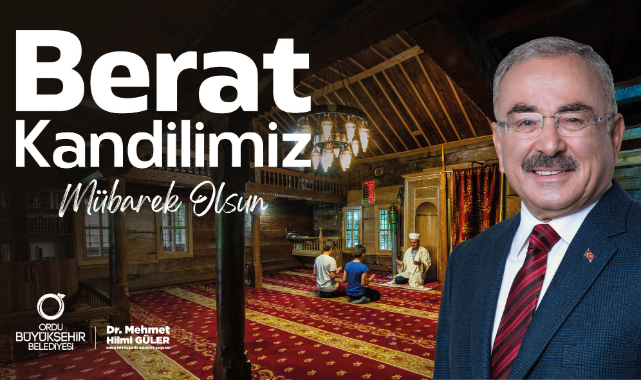Başkan Güler: "Berat Kandiliniz mübarek olsun"