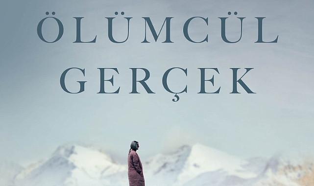 Yürek hoplatan gerilim romanı Ölümcül Gerçek, raflarda