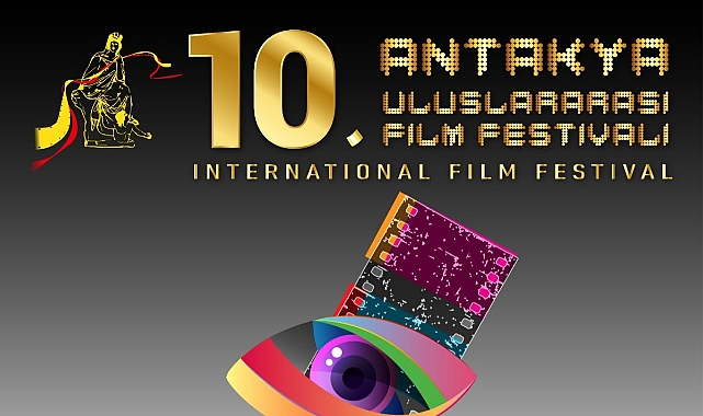 10. Uluslararası Film Festivali Antakya'da başladı