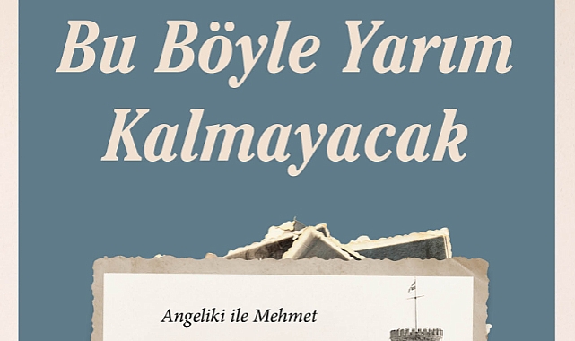 Yasemin Özek’in  romanı Bu Böyle Yarım Kalmayacak raflarda