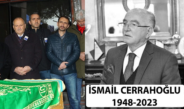 Eski Başkan Cerrahoğlu son yolculuğuna uğurlandı