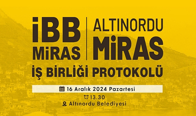 Altınordu'nun Tarihi ve Kültürel Mirası Geleceğe Taşınıyor!