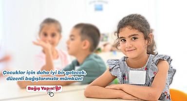 AÇEV, düzenli bağışlarla daha fazla çocuğa ulaşmayı hedefliyor