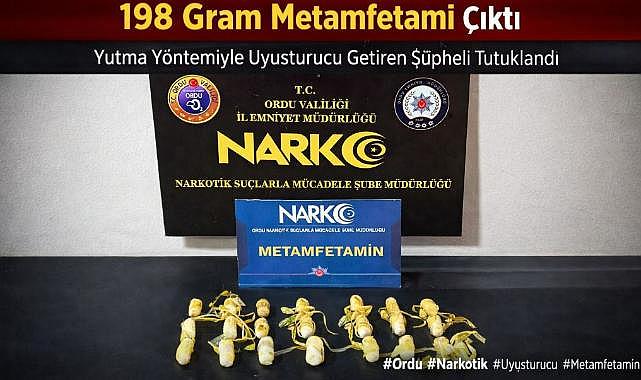 Ordu’da midesinde 198 gram metamfetamin yakalandı