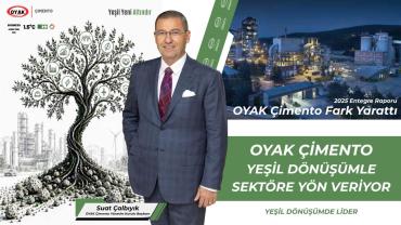 OYAK Çimento’dan Yeşil Dönüşüme 3,49 Milyar TL’lik Yatırım